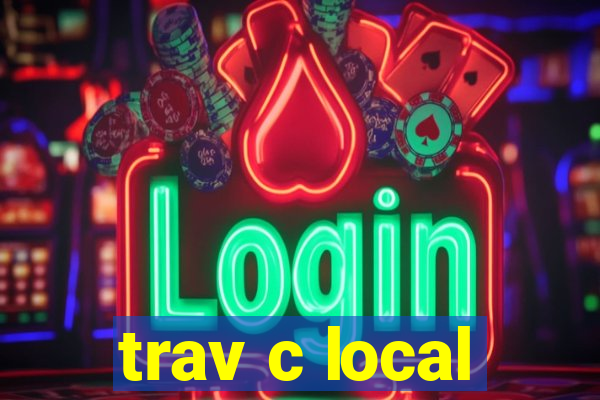 trav c local